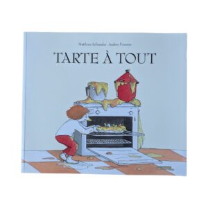 TARTE À TOUT